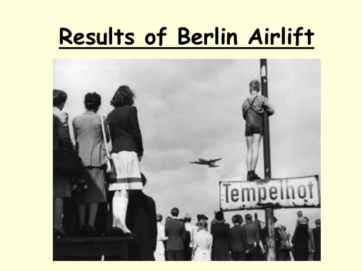 results of berlin airlift