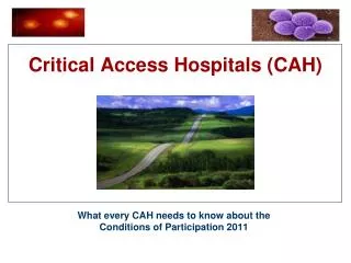 Critical Access Hospitals (CAH)