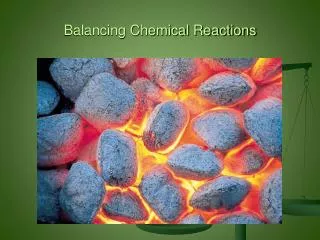 Balancing Chemical Reactions