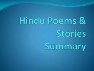 Hindu Poems &amp; Stories Summary