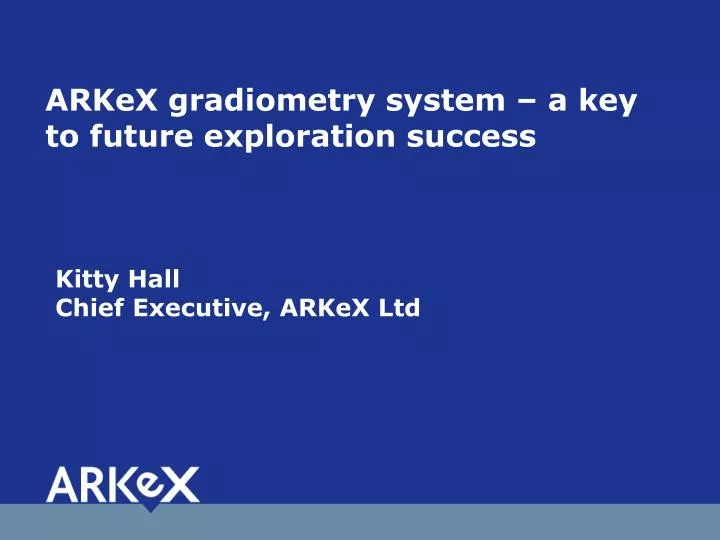 arkex gradiometry system a key to future exploration success