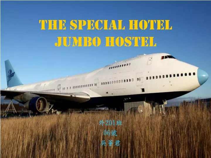 the special hotel jumbo hostel