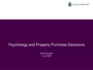 Psychology and Property Purchase Decisions