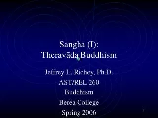 Sangha (I): Therav ?da Buddhism