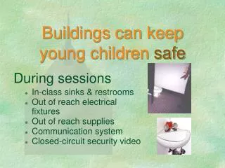 Buildings can keep young children safe