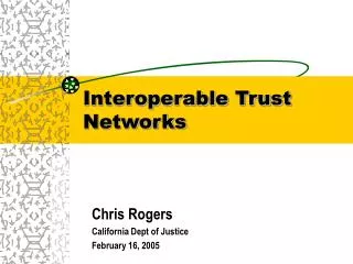 Interoperable Trust Networks
