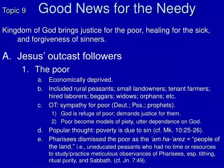 topic 9 good news for the needy