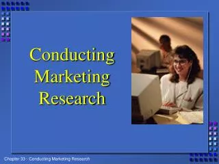 Conducting Marketing Research