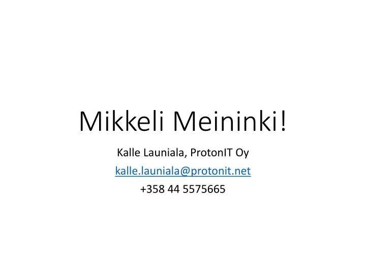 mikkeli meininki