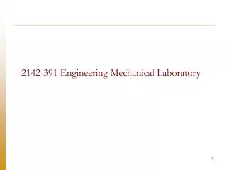 2142-391 Engineering Mechanical Laboratory