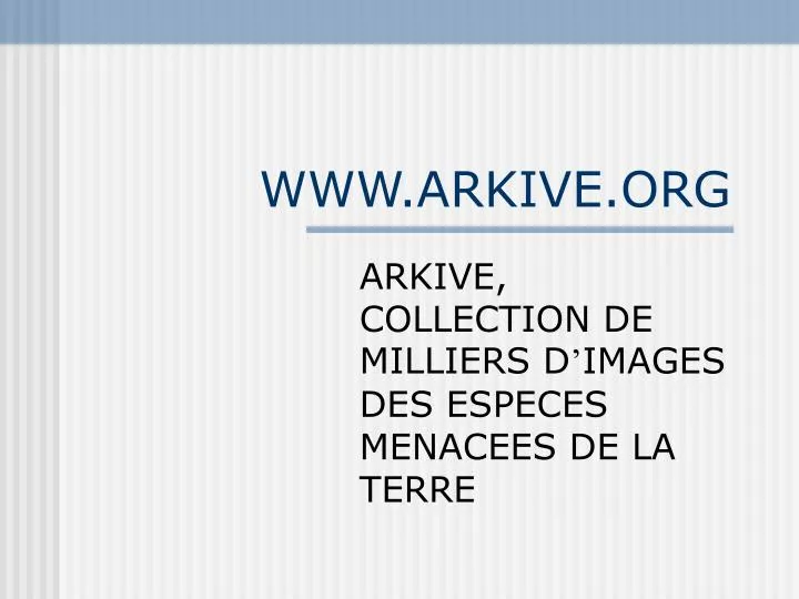 www arkive org