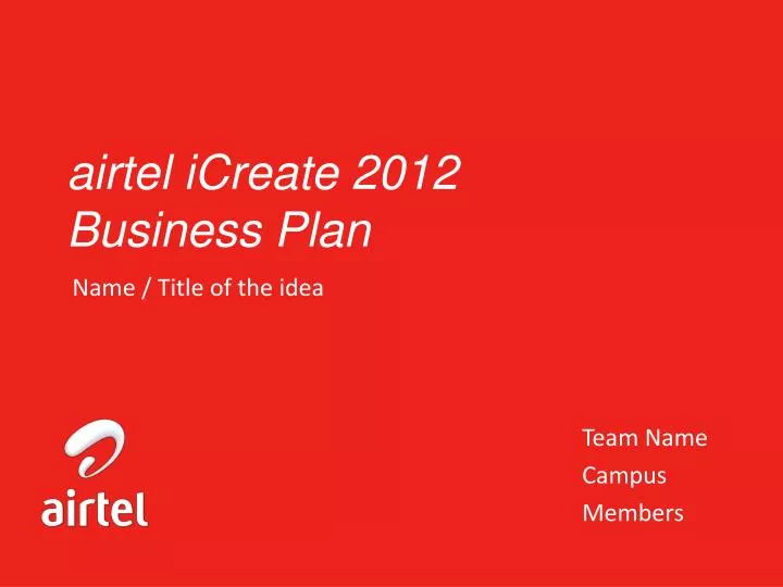 airtel icreate 2012 business plan