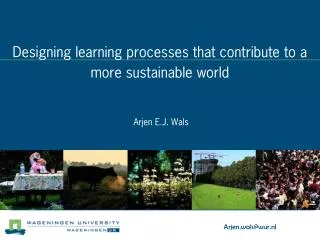 Designing learning processes that contribute to a more sustainable world
