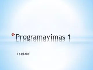 programavimas 1