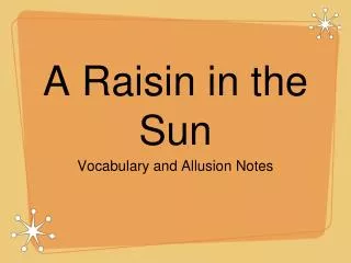 a raisin in the sun