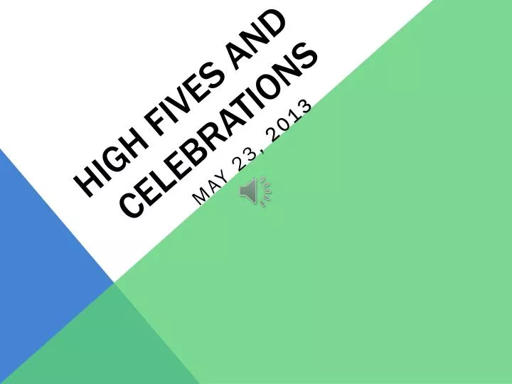 high fives and celebrations