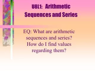 U8L1: Arithmetic Sequences and Series