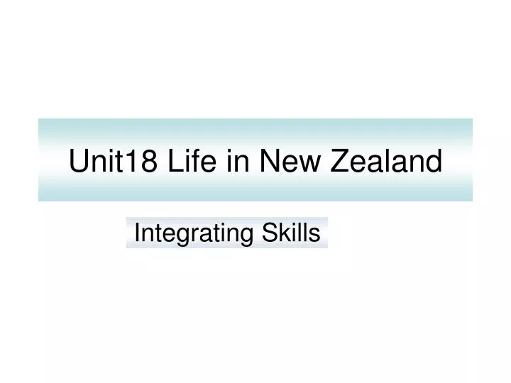 unit18 life in new zealand