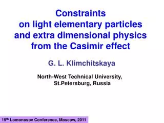Constraints on light elementary particles and extra dimensional physics from the Casimir effect