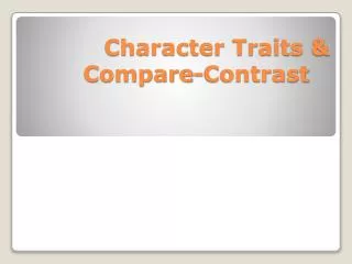 Character Traits &amp; Compare-Contrast