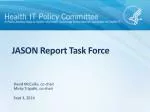 Enhancing Health IT Interoperability: Insights from the JASON Task Force Report - slide 1