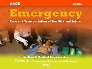 Class 21 (Environmental Emergencies &amp; Drowning) Ch18