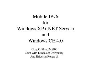 Mobile IPv6 for Windows XP (.NET Server) and Windows CE 4.0