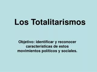 los totalitarismos