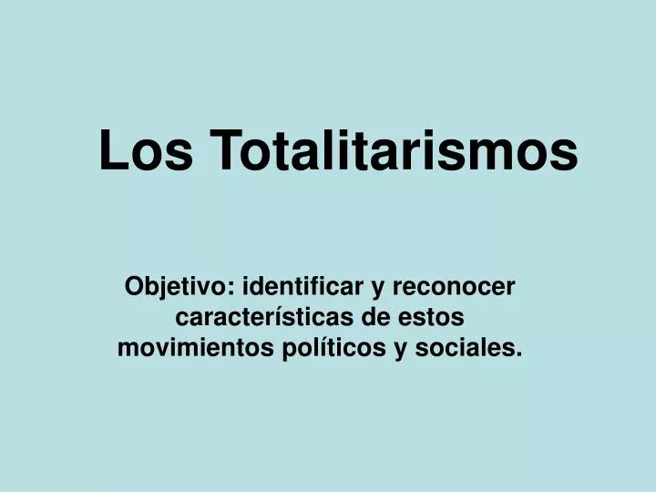 los totalitarismos