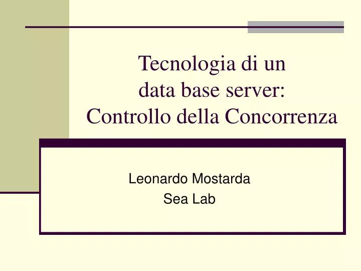 tecnologia di un data base server controllo della concorrenza