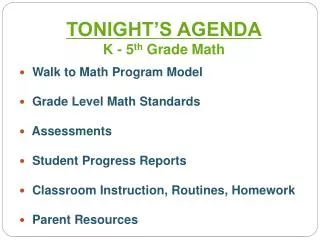 Walk to Math Program Model Grade Level Math Standards Assessments Student Progress Reports