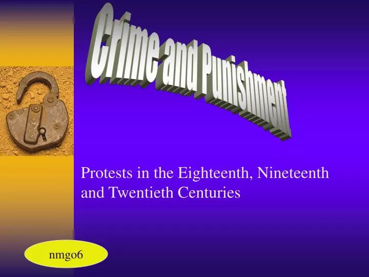 protests in the eighteenth nineteenth and twentieth centuries