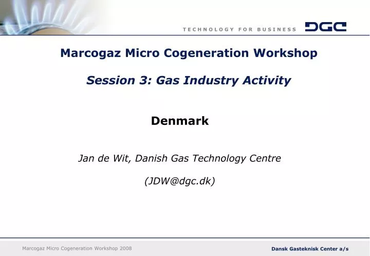 marcogaz micro cogeneration workshop session 3 gas industry activity