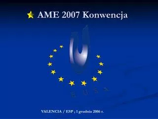 ame 2007 konwencja