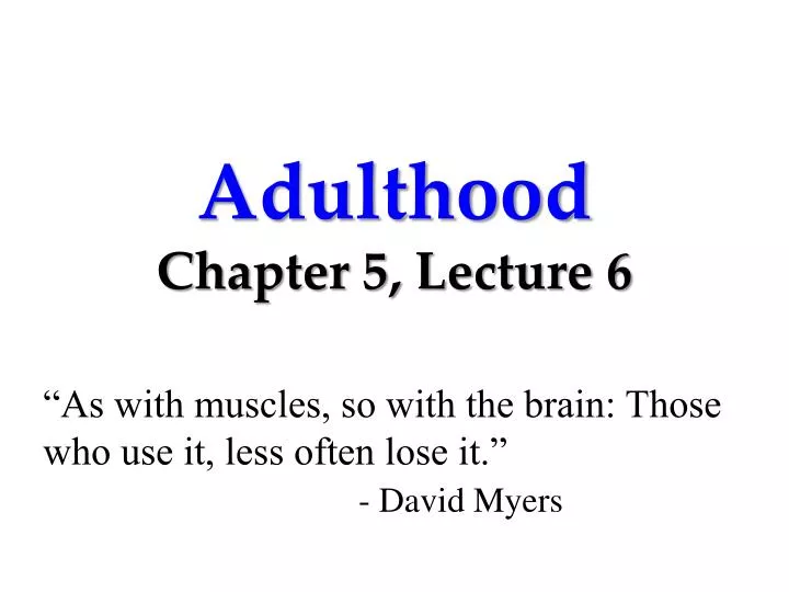 adulthood chapter 5 lecture 6