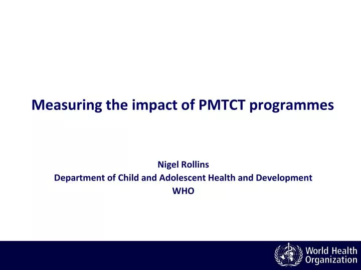 measuring the impact of pmtct programmes