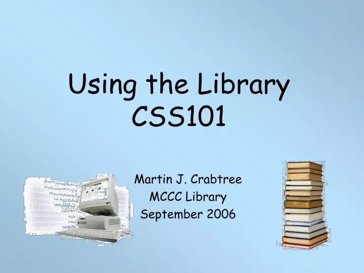 using the library css101