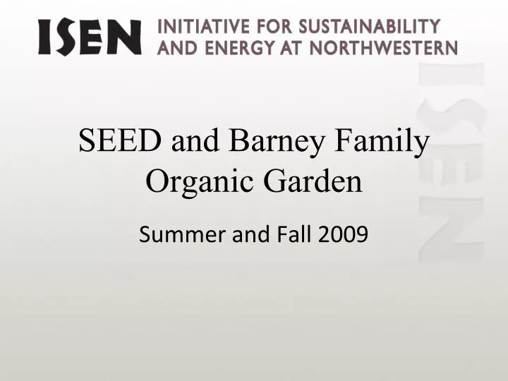 seed and barney family organic garden