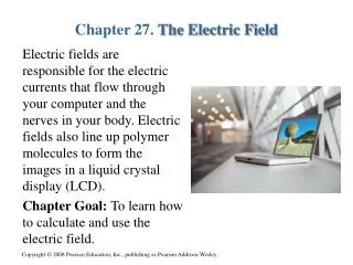 Chapter 27. The Electric Field