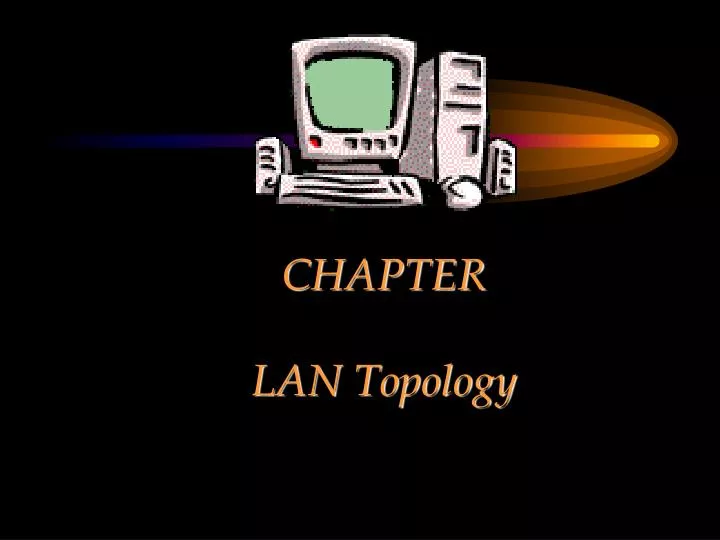 chapter lan topology