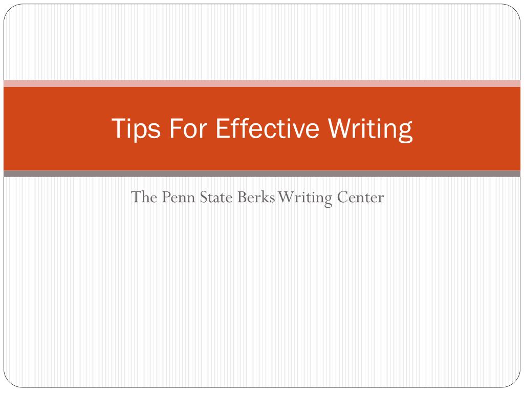 PPT - Tips For Effective Writing PowerPoint Presentation, free download ...