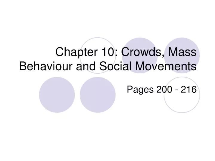 chapter 10 crowds mass behaviour and social movements