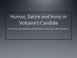 Humor, Satire and Irony in Voltaire's Candide