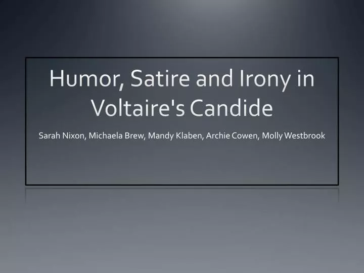 humor satire and irony in voltaire s candide
