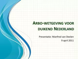 arbo wetgeving voor duikend nederland