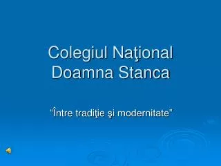 colegiul na ional doamna stanca