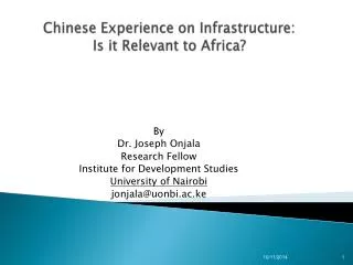 Chinese Experience on Infrastructure: Is it Relevant to Africa?