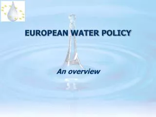 EUROPEAN WATER POLICY