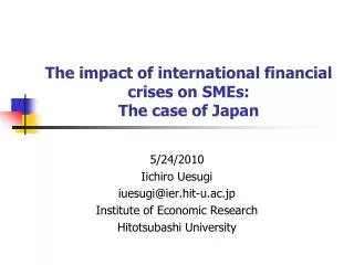 The impact of international financial crises on SMEs: The case of Japan