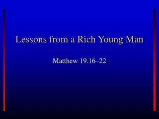 Lessons from a Rich Young Man